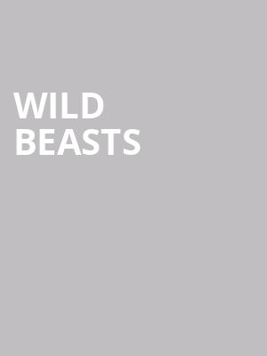 Wild Beasts at Eventim Hammersmith Apollo
